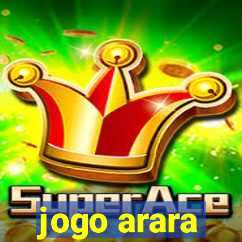 jogo arara